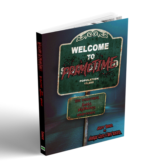 Welcome To Primetime: The Unofficial Freddy's Nightmares Companion